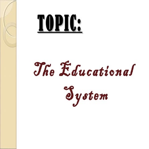 Educational system   