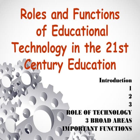 Roles and Functions of Edtech in the 21st century