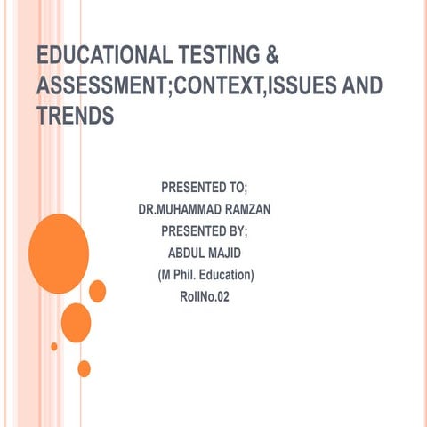 Educational testing and assessment