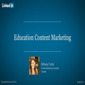 Education Content Marketing - Brittany Curtis
