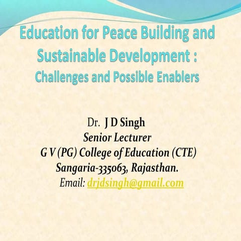Education for peace & sustainable development jd singh