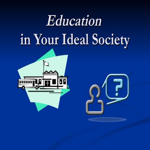 Education in Society