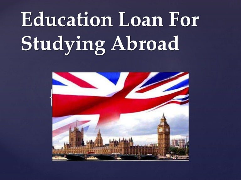 Education loan for studying abroad Best Study Abroad Destinations