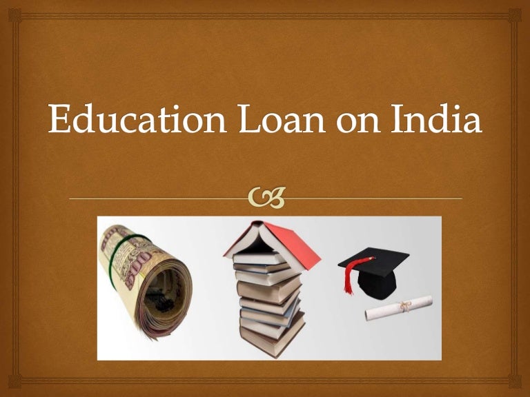 Education loan on india