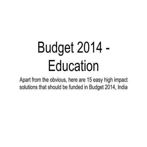What Can Budget 2014 do for Education in India