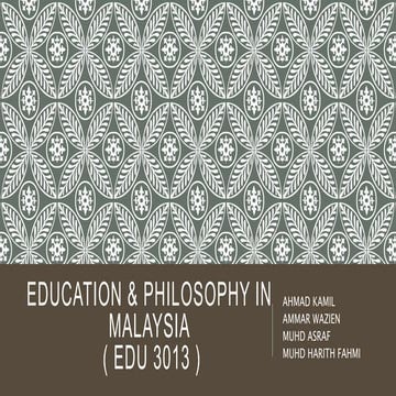 Education & philosophy in malaysia | PPTX