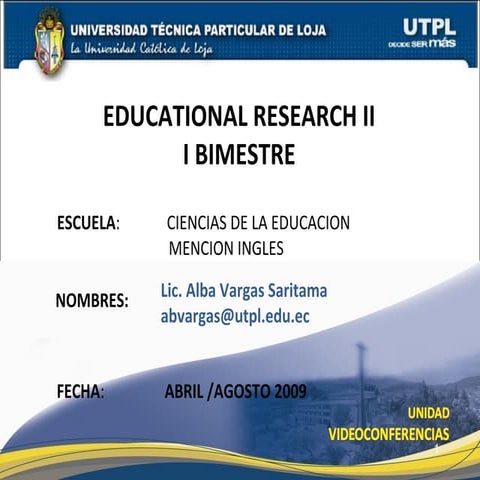 Education Research 2, I Bimestre