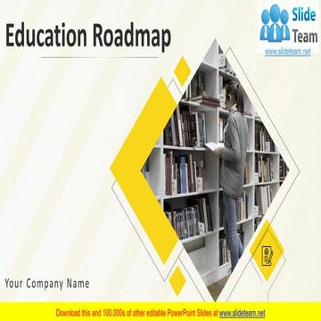 Education Roadmap PowerPoint Presentation Slides