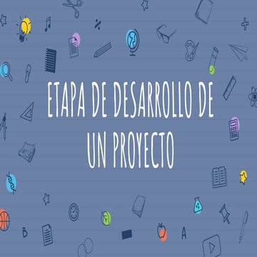 Etapa de desarrollo de un proyecto | PDF