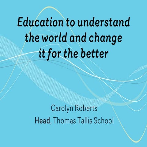 Education to understand the world