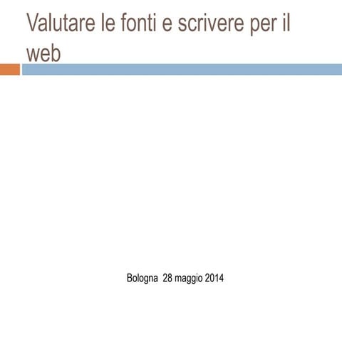 Valutare le fonti e scrivere per il web