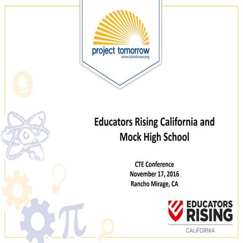 Educators Rising California and Mock High School
