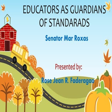 Educators as Guardians of Standards and The World is Our Campus
