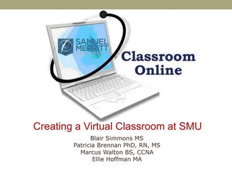 Creating online virtual classroom using SMU