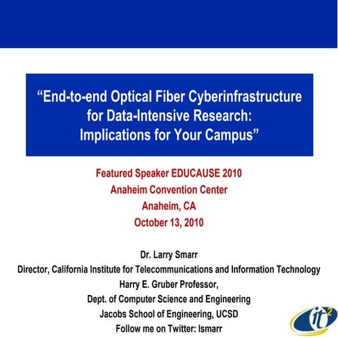 End-to-end Optical Fiber Cyberinfrastructure for Data-Intensive Research: Imp...