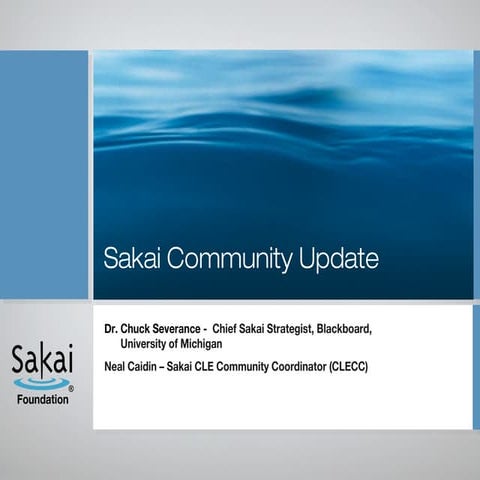 Educause Sakai Community Update