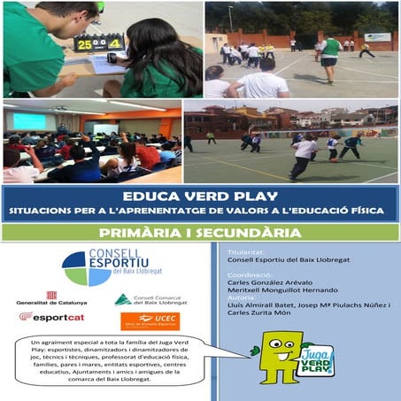 EDUCA VERD PLAY. SITUACIONS PER A L’APRENENTATGE DE VALORS A L’EDUCACIÓ FÍSICA