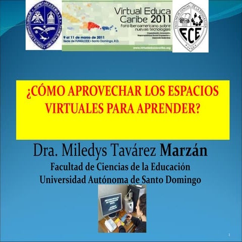 El uso de los espacios virtuales  para aprender de Miledys