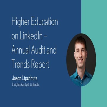 Higher Education on LinkedIn: Annual Audit and Trends Report