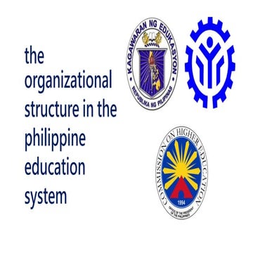 The Organizational Structure in the Philippine Education System