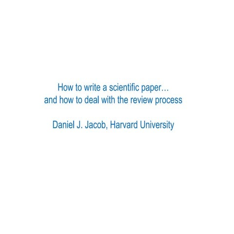 How to write scientific paper and how to deal with the review process