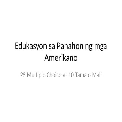 Edukasyon_Amerikano_Quiz (1).pptx Grade 8