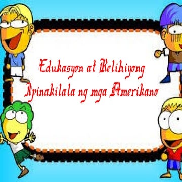 Edukasyon at relihiyon sa panahon ng mga amerikano