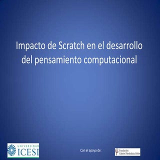 INVESTIGACIÓN – IMPACTO DE SCRATCH ...