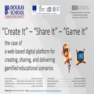 “Create It” - “Share It” - “Game It...