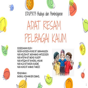 KEPELBAGAIAN ADAT RESAM DAN BUDAYA MASYARAKAT BERBILANG KAUM DI ...