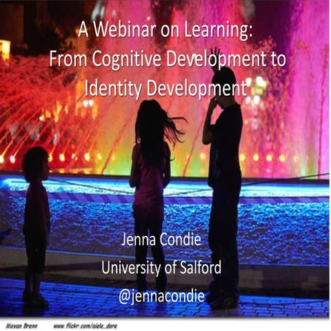 Learning from cognitive development to identity development