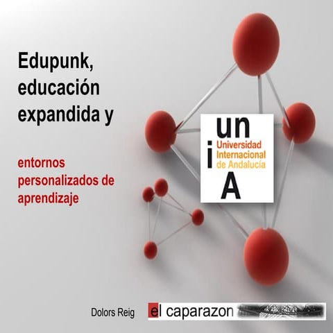 Edupunk, educación expandida y epa