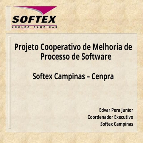 Softex Campinas Edvar Pera Apresentação cempra