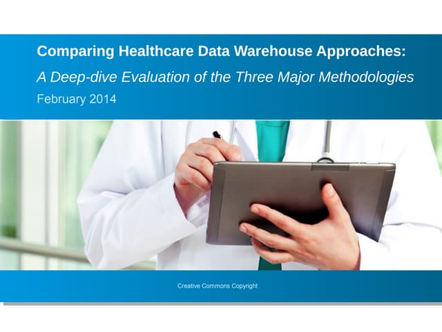 What is the best Healthcare Data Warehouse Model for Your Organization?