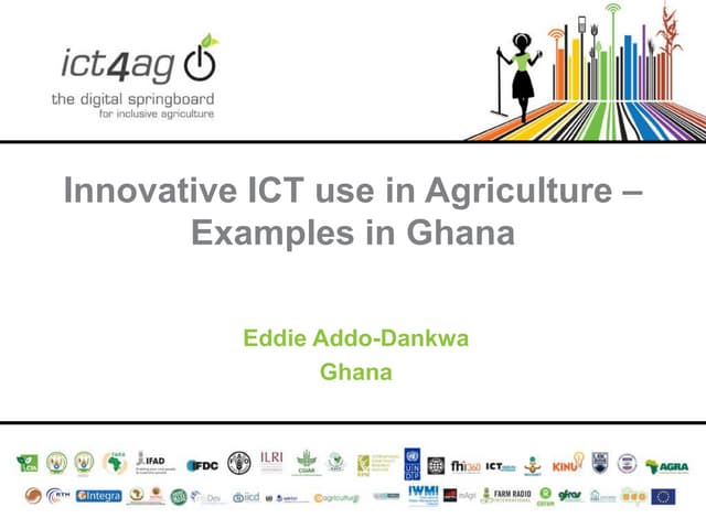 Innovative ICT use in Agriculture – Examples in Ghana