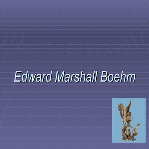 Edward Marshall Boehm