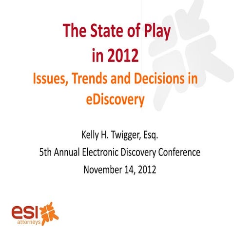 The State of Play in 2012