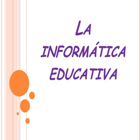 Informática Educativa | PPT