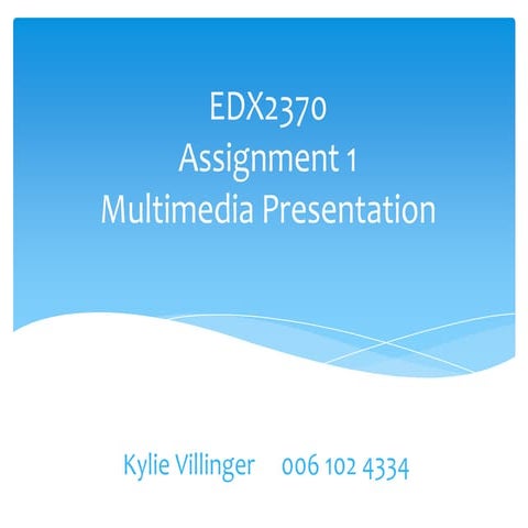 Edx3270 multimedia presentation