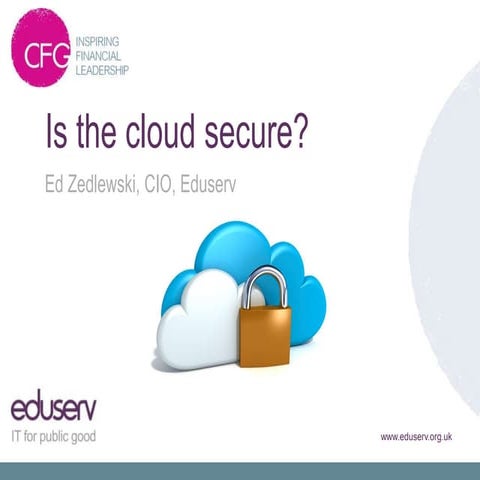 4B - Is the cloud safe - Ed Zedlewski