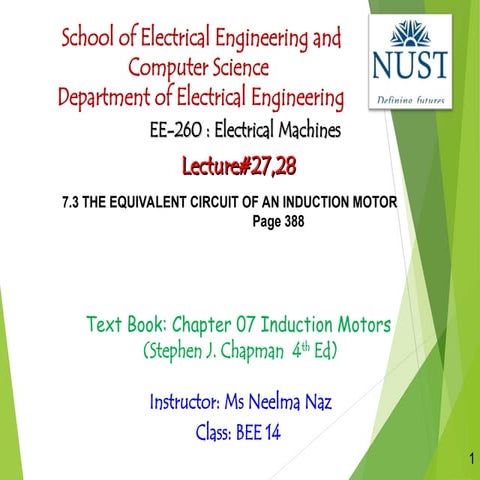 EE-260   Lecture 27, 28. The equivalent circuit of an induction motor