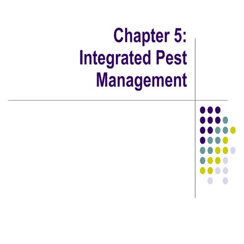 Chapter 5 Notes: Pest Managment