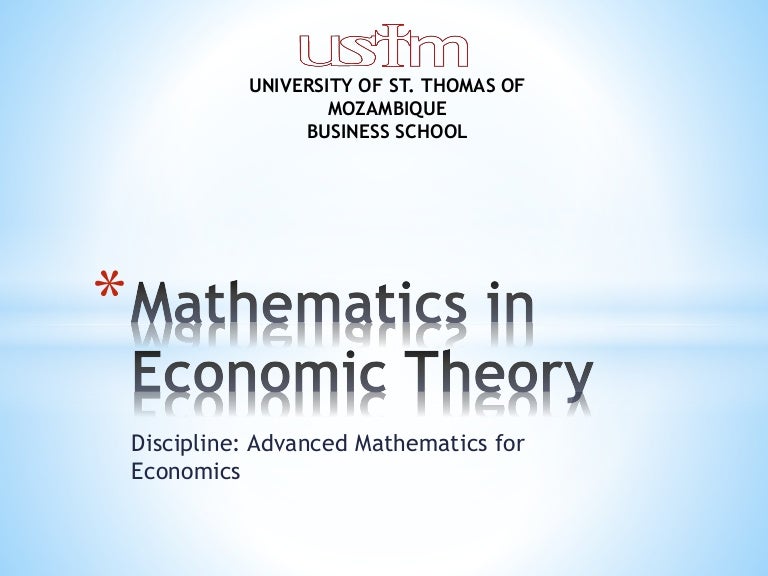 Maths in Economic Theory, basic mathematical and quantitative concept…