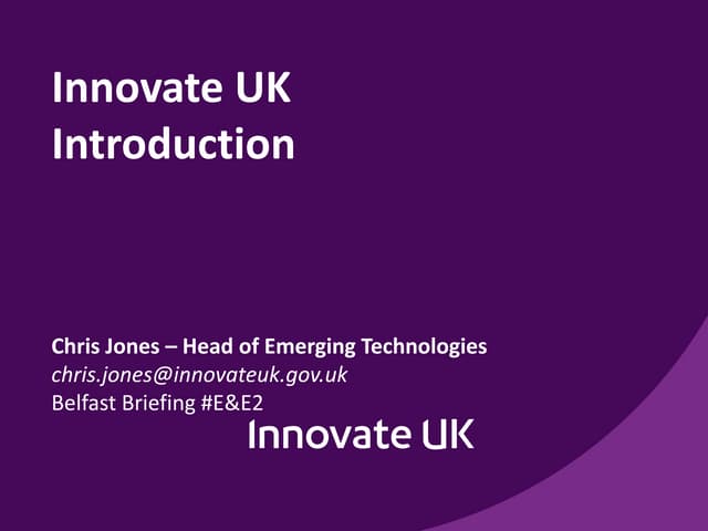 Innovate UK – Emerging Technologies seminar: Innovate UK Introduction