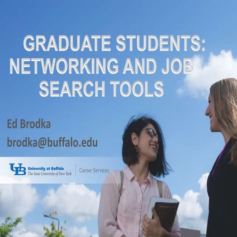 Graduate Students Networking and Job Search Tools