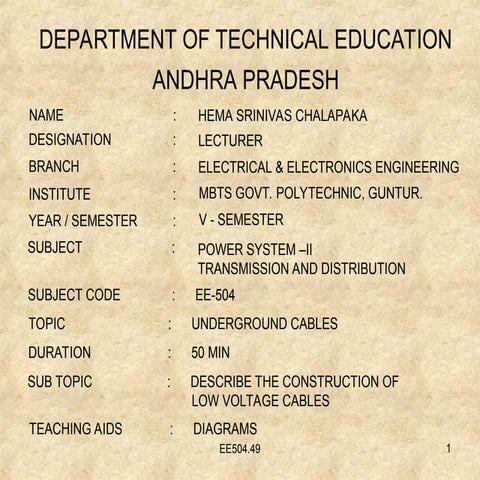 UNDER GROUND CABLES IN ELECTRICAL POWER SYSTEMS