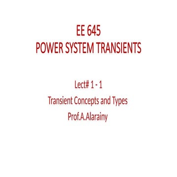 EE 582 lect_ 1-1 POWER SYSTEM TRANSIENTS  1446  -521.pptx