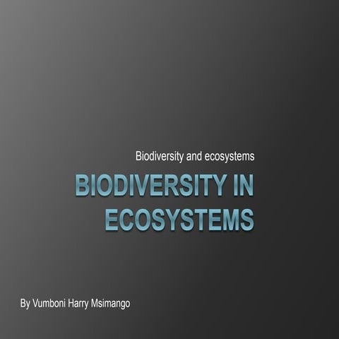 Biodiversity in ecosystems