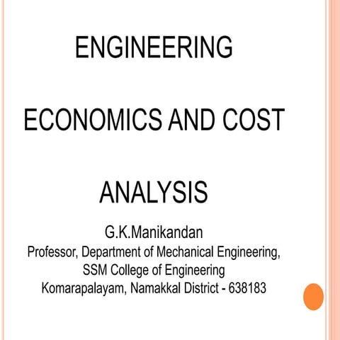 Engineering Economics and Cost Estimation