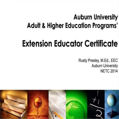 Extension Educator Certificate Extension Educator Certificate